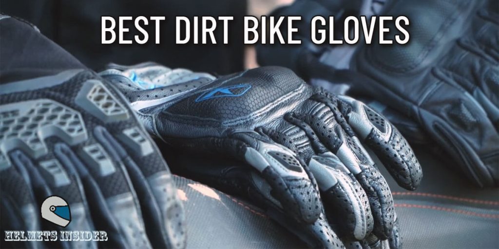 5 Best Dirt Bike Gloves In 2024 [For Motocross Riding]