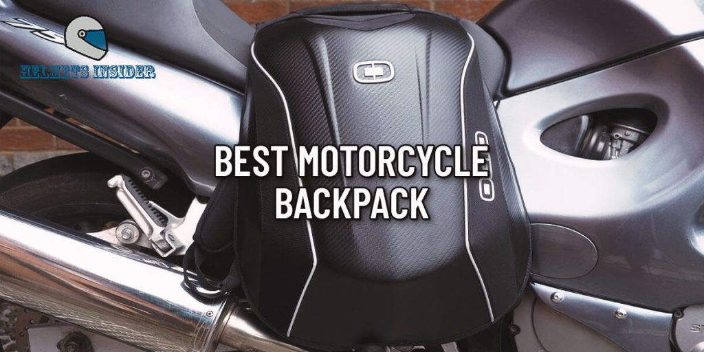 Best Motorcycle Backpacks [Our Top 7 in 2023 Season]