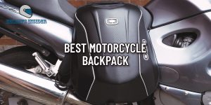 Best Backpacks For Motorcycle Reviews